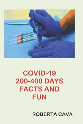 Book cover for Covid-19 200-400 Days Facts and Fun