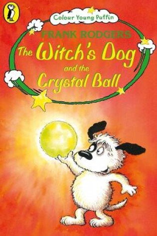 Cover of The Witch's Dog and the Crystal Ball