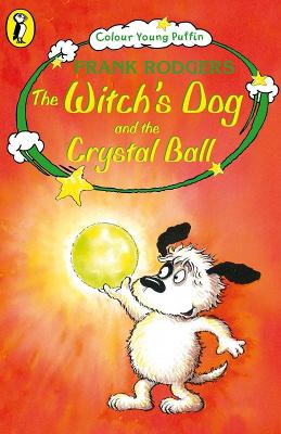 Book cover for The Witch's Dog and the Crystal Ball