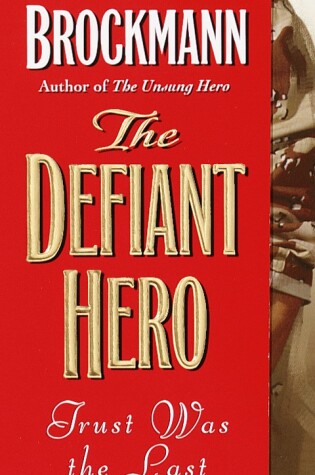 Cover of The Defiant Hero