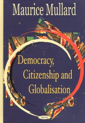 Book cover for Democracy Citizenship & Globalisation