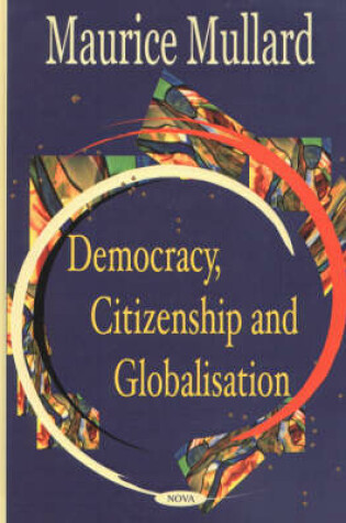 Cover of Democracy Citizenship & Globalisation