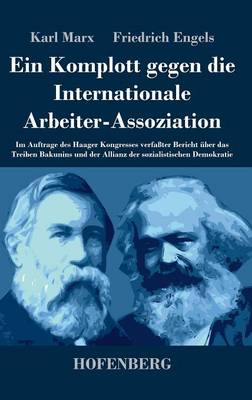 Book cover for Ein Komplott gegen die Internationale Arbeiter-Assoziation