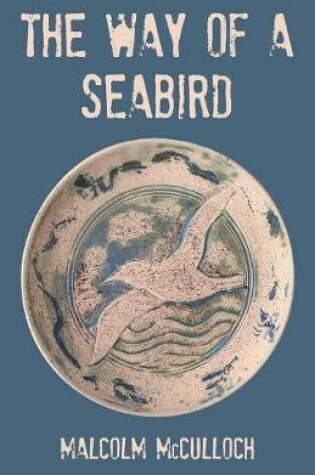 Cover of The Way of a Seabird