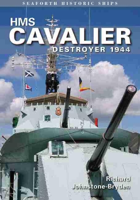 Book cover for HMS Cavalier: Destroyer 1944