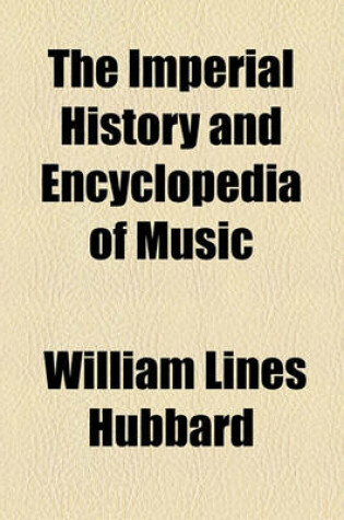 Cover of The Imperial History and Encyclopedia of Music