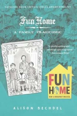 Cover of Fun Home: A Family Tragicomic
