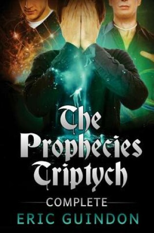 Cover of The Prophecies Triptych Complete