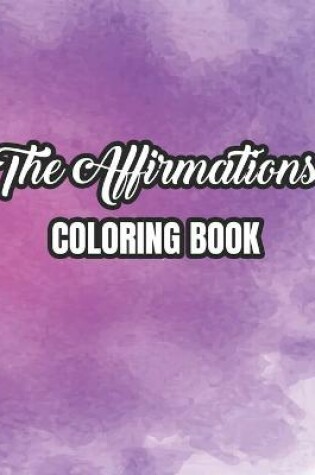 Cover of The Affirmations Coloring Book