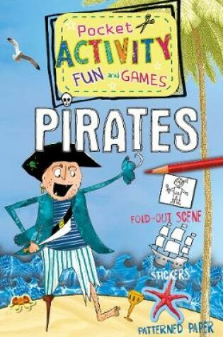 Cover of Pocket Activity Fun and Games: Pirates