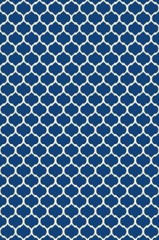 Cover of Moroccan Trellis - Navy Blue 101 - Lined Notebook With Margins 8.5x11