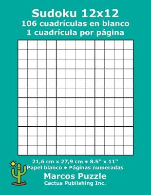 Book cover for Sudoku 12x12 - 106 cuadrículas en blanco