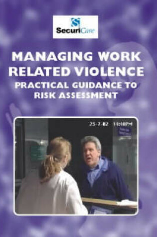 Cover of Managing Work Related Violence