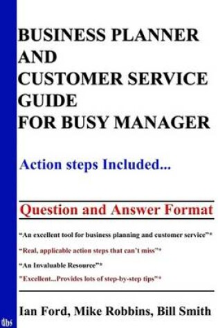 Cover of Business Planner and Customer Service Guide for Busy Manager