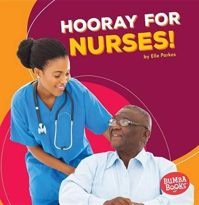 Cover of Hooray for Nurses
