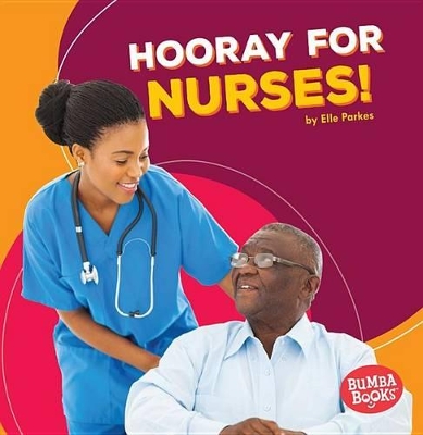 Book cover for Hooray for Nurses!