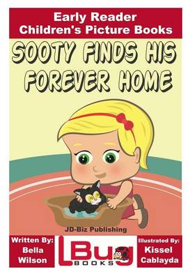 Book cover for Sooty Finds His Forever Home - Early Reader - Children's Picture Books