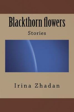 Cover of Blackthorn Flowers