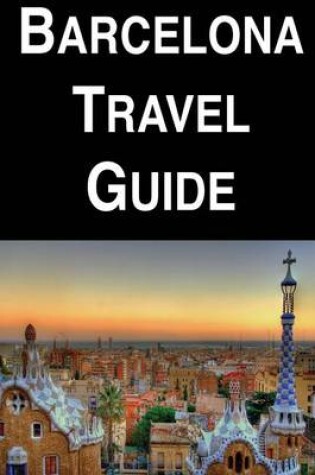 Cover of Barcelona Travel Guide