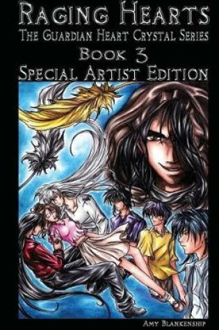 Cover of Raging Hearts - Special Artist Edition