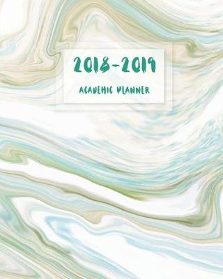 Book cover for 2018-2019 Academic Planner Weekly And Monthly