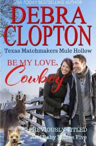 Cover of Be My Love, Cowboy