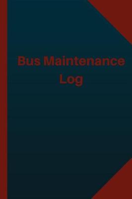 Book cover for Bus Maintenance Log