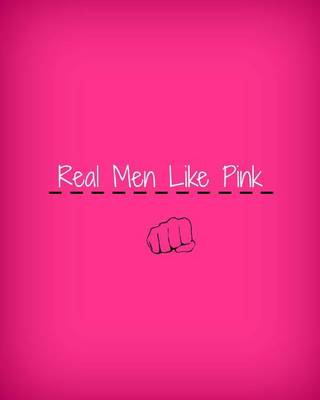 Book cover for Real Men Like Pink