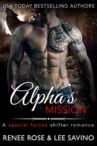 Alpha's Mission by Lee Savino, Renee Rose