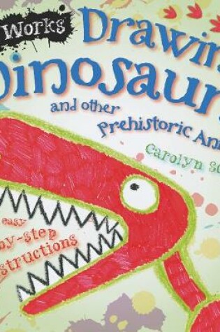 Cover of Drawing Dinosaurs And Other Prehistoric Animals