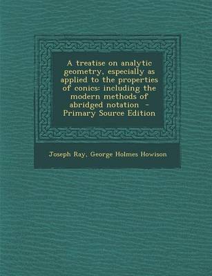 Book cover for A Treatise on Analytic Geometry, Especially as Applied to the Properties of Conics