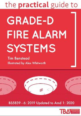 Cover of The Practical Guide to Grade-D Fire Alarm Systems