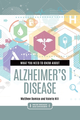 Book cover for What You Need to Know about Alzheimer's Disease