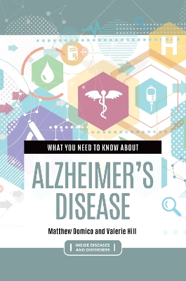 Cover of What You Need to Know about Alzheimer's Disease