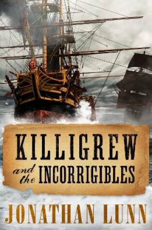 Cover of Killigrew and the Incorrigibles