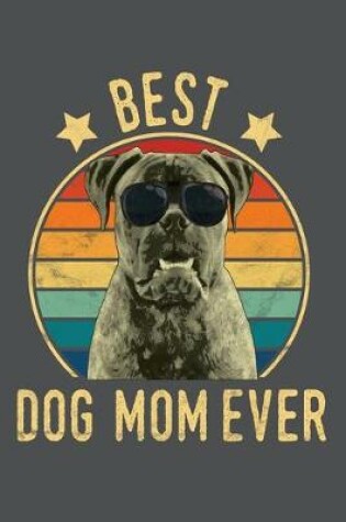 Cover of Best Dog Mom Ever