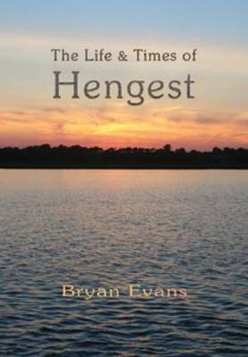 Book cover for The Life and Times of Hengest