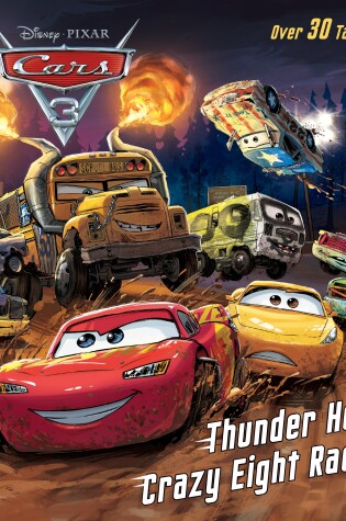 Cover of Thunder Hollow Crazy Eight Racers! (Disney/Pixar Cars 3)