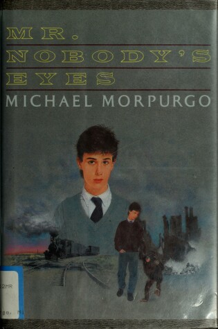 Cover of Morpurgo Michael : Mr. Nobody'S Eyes
