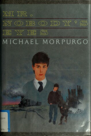 Book cover for Morpurgo Michael : Mr. Nobody'S Eyes