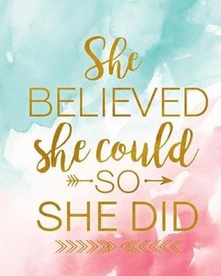 Book cover for She Believed She Could So She did