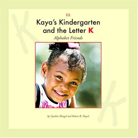 Book cover for Kaya's Kindergarten and the Letter K