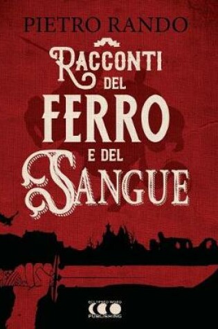 Cover of Racconti del Ferro E del Sangue