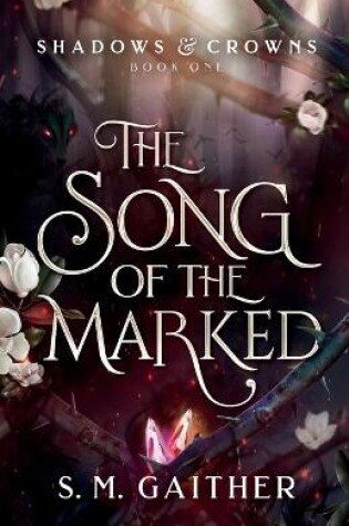 Cover of The Song of the Marked