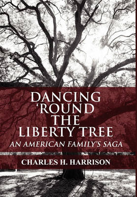 Book cover for Dancing 'Round the Liberty Tree