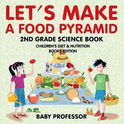 Book cover for Let's Make A Food Pyramid