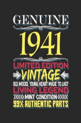 Cover of Genuine 1941 Limited Edition Vintage Old Model Young Heart Made to Last Living Legend Mint Condition 99% Authentic Parts