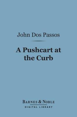 Cover of A Pushcart at the Curb (Barnes & Noble Digital Library)