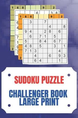 Cover of Sudoku Puzzle Challenger Book Large Print