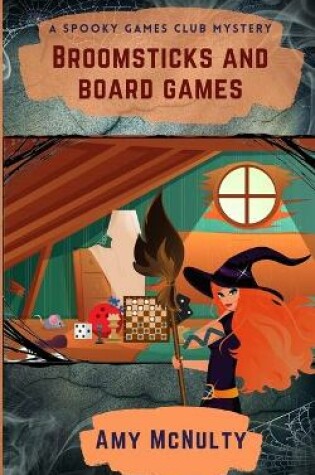 Cover of Broomsticks and Board Games